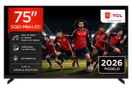 TV TCL 75%%%quot; 75X11L UHD SQDMINILED GOOGLETV 144H B%%%amp;O